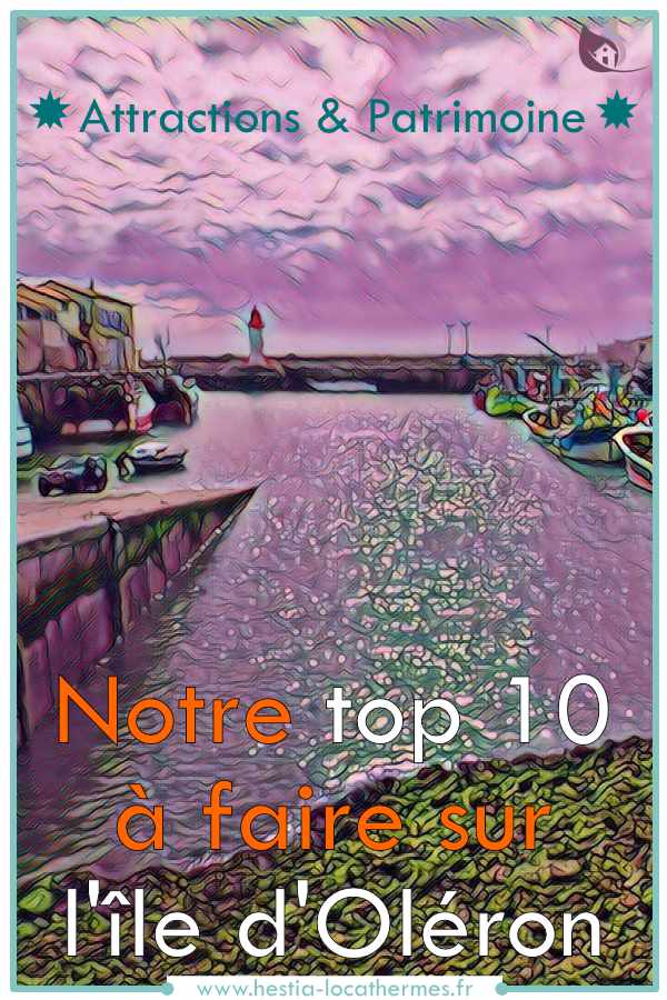 Top 10 à faire sur l'île d'Oléron
